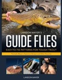 Bild: Landon Mayer's Guide Flies - Stackpole Books