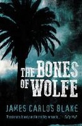 Cover: The Bones of Wolfe - No Exit Press