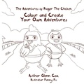 Cover: The Adventures of Roger the Chicken - Glenn Michael Cox