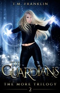Cover: The Guardians (The MORE Trilogy, #2) - T.M. Franklin