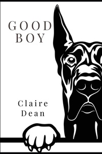 Enlarge image Cover: Good Boy - Long Creek Books