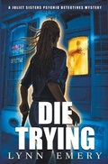 Cover: Die Trying - Lazy River Publishing