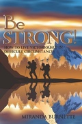 Cover: Be Strong - Keys to Success Publishing, LLC