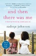 Cover: And Then There Was Me - Saint Martin's Griffin,U.S.