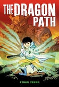 Cover: The Dragon Path: A Graphic Novel - Graphix