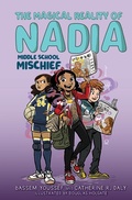 Cover: Middle School Mischief (the Magical Reality of Nadia #2) - Scholastic US
