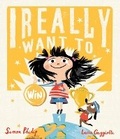 Cover: I Really Want to Win - ORCHARD BOOKS
