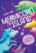Cover: Too Many Dolphins! (Mermicorn Island #3) - Scholastic US