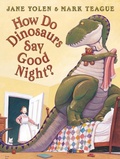 Cover: How Do Dinosaurs Say Good Night? - Scholastic Paperbacks