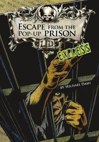 Enlarge image Cover: Escape From the Pop-up Prison - Express Edition - Raintree