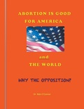 Cover: Abortion Is Good for America--and the World - Total Health Publications