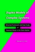 Cover: Duplex Models of Complex Systems - Kenwave Press