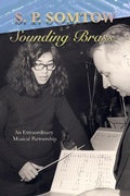 Cover: Sounding Brass: a Curious Musical Partnership - S.P. Somtow