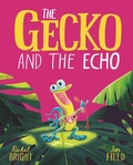 Cover: The Gecko and the Echo - Orchard Books