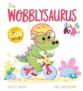 Cover: A DinoFeelings Book: The Wobblysaurus - Orchard Books