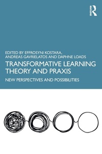 Enlarge image Cover: Transformative Learning Theory and Praxis - Routledge