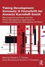 Cover: Taking Development Seriously A Festschrift for Annette Karmiloff-Smith - Routledge