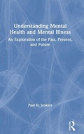 Cover: Understanding Mental Health and Mental Illness - Routledge
