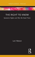 Cover: The Right to Know - Routledge