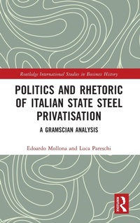 Abbildung von: Politics and Rhetoric of Italian State Steel Privatisation - Routledge