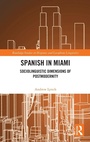 Cover: Spanish in Miami - Routledge