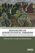 Cover: Resourcing an Agroecological Urbanism - Routledge