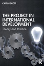 Cover: The Project in International Development - Routledge