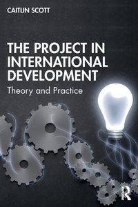 Enlarge image Cover: The Project in International Development - Routledge