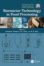 Cover: Bioreactor Technology in Food Processing - CRC Press