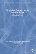 Cover: Mentoring Teachers in the Primary School - Routledge