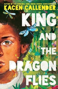 Abbildung von: King and the Dragonflies - Thorndike Striving Reader