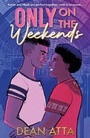 Cover: Only on the Weekends - Hodder Children's Books
