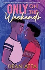 Cover: Only on the Weekends - Hodder Children's Books