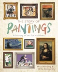 Cover: The Story of Paintings - Franklin Watts Ltd