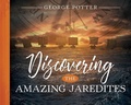 Cover: Discovering the Amazing Jaredites - Cedar Fort