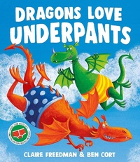Abbildung von: Dragons Love Underpants - Simon & Schuster Childrens Books