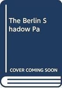 Abbildung von: The Berlin Shadow - Scribner UK