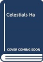 Cover: The Celestials - Scribner UK