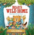 Cover: Bear's Wild Home - Simon & Schuster Childrens Books
