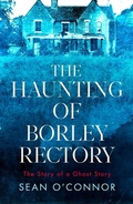 Cover: The Haunting of Borley Rectory - Simon & Schuster Ltd