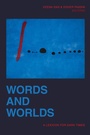Cover: Words and Worlds - Duke University Press