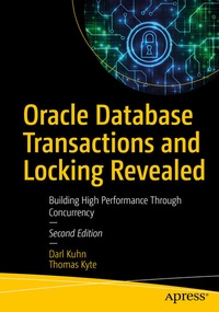 Enlarge image Cover: Oracle Database Transactions and Locking Revealed - APress