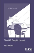 Cover: The US Graphic Novel - Edinburgh University Press