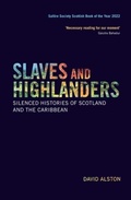 Cover: Slaves and Highlanders - Edinburgh University Press