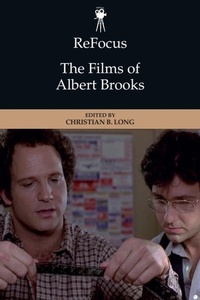 Abbildung von: ReFocus: The Films of Albert Brooks - Edinburgh University Press