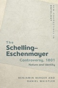 Cover: The Schelling-Eschenmayer Controversy, 1801 - Edinburgh University Press