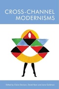 Cover: Cross-Channel Modernisms - Edinburgh University Press