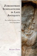 Cover: Zoroastrian Scholasticism in Late Antiquity - Edinburgh University Press