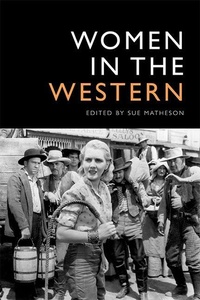 Abbildung von: Women in the Western - Edinburgh University Press