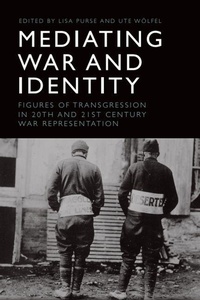 Enlarge image Cover: Mediating War and Identity - Edinburgh University Press